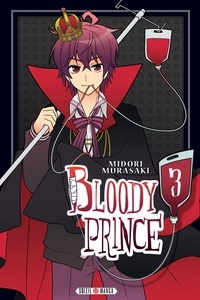 Midori Murasaki - Bloody Prince T03.