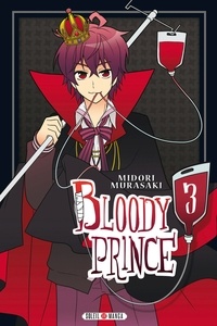 Midori Murasaki - Bloody prince Tome 3 : .