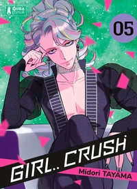 Girl Crush Tome 5
