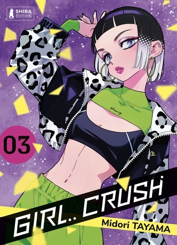 Girl.. Crush Tome 3