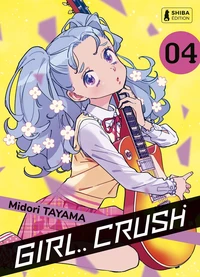 Girl.. Crush Tome 4