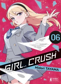 Girl.. Crush Tome 6