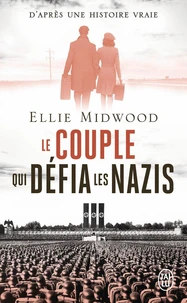 Le couple qui défia les nazis