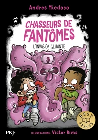 Chasseurs de fantômes - Tome 15 : L'invasion gluante - Enquêtes, humour, frissons, monstres - Roman jeunesse dès 7 ans