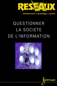  Miege - Reseaux N° 101/2000 : Questionner La Societe De L'Information.