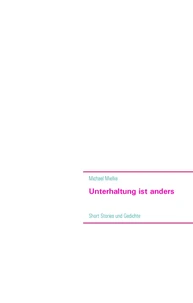 Unterhaltung ist anders