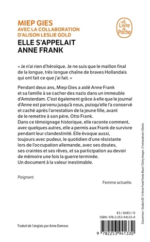 Elle s'appelait Anne Frank. L'histoire de la femme qui aida Anne Frank à se cacher