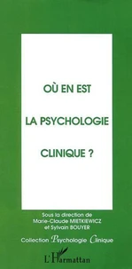 Où en est la psychologie clinique ?