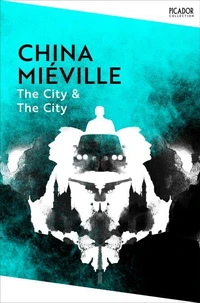 The City &amp; The City