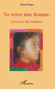 Tu seras une femme, princesse de l'enfance