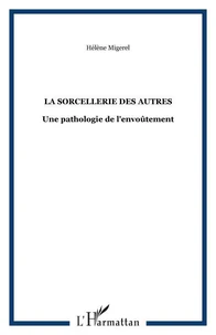 La sorcellerie des autres
