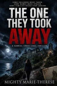 The One They Took Away