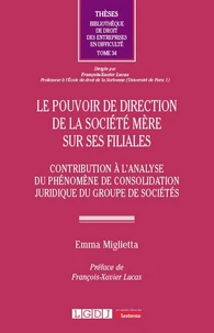 Le pouvoir de direction de la société mère sur ses filiales