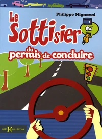 Le sottisier du permis de conduire