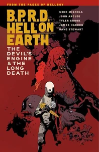 B.P.R.D. Hell on Earth Volume 4: The Devil's Engine &amp; The Long Death