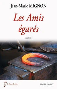 Les amis égarés