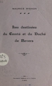 Les destinées du comté et du duché de Nevers