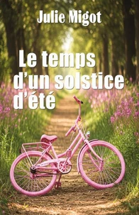 Le Temps d’un solstice d’été