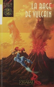 La rage de Vulcain