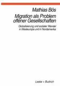 Migration als Problem offener Geselleschaften