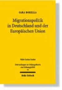 Migrationspolitik in Deutschland und der Europäischen Union