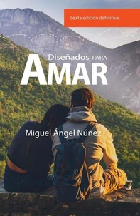 Diseñados para amar: