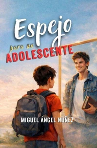 Espejo para un adolescente