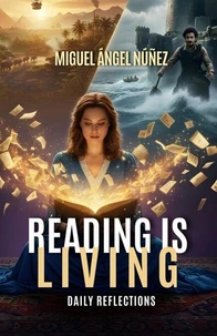 Reading is Living: Daily Reflections