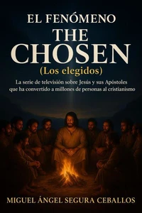 El fenómeno The Chosen