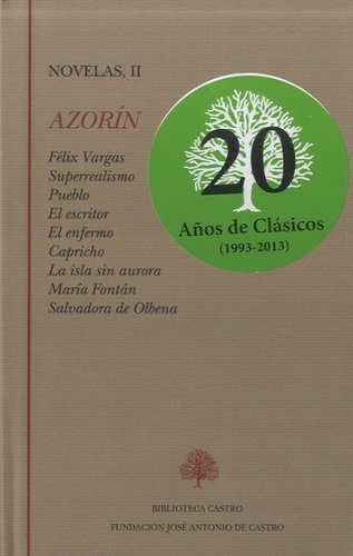 Miguel Angel Lozano Marco - Novelas, II (1928-1944) - Azorin.