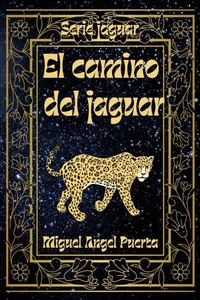 El camino del jaguar