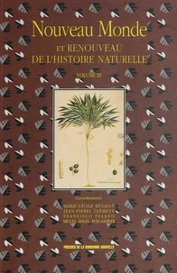 Nouveau Monde Et Renouveau De L'Histoire Naturelle. Tome 3