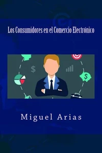 Los Consumidores en el Comercio Electrónico