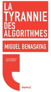 Livres textiles gratuits télécharger pdf La tyrannie des algorithmes 9782845977907