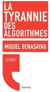 Tlchargement de livres gratuits sur Kindle Fire La tyrannie des algorithmes MOBI iBook