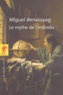 Miguel Benasayag - Le mythe de l'individu.