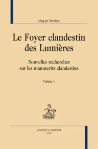 Le foyer clandestin des Lumières