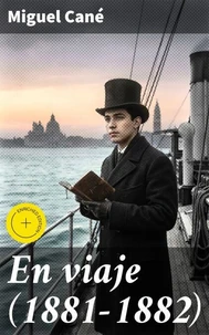 En viaje (1881-1882)