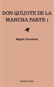 El Ingenioso Hidalgo Don Quijote de La Mancha
