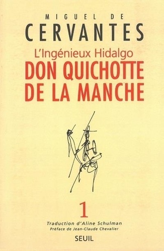 Don Quichotte De La Manche. L'Ingenieux Hidalgo, Volume 1