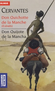 Miguel de Cervantès - Don Quichotte de la Manche - Edition bilingue français-espagnol, extraits.