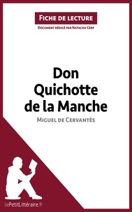 Miguel de Cervantès - Don Quichotte de la Manche - Fiche de lecture.