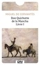 Miguel de Cervantès - Don Quichotte Tome 1 : .