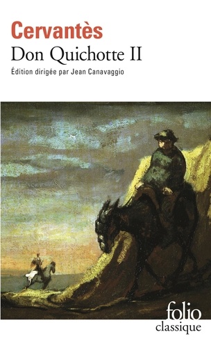 Don Quichotte Tome 2 L'ingénieux Hidalgo Don Quichotte de la Manche