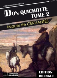 Miguel De Cervantes - Don Quichotte, Tome 2.