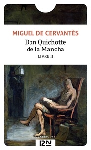 Miguel de Cervantès - Don Quichotte Tome 2 : .