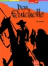 Miguel de Cervantès - Don Quichotte.