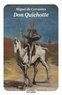 Miguel de Cervantès - Don Quichotte.