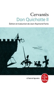 Miguel de Cervantès - Don Quichotte - Tome 2.