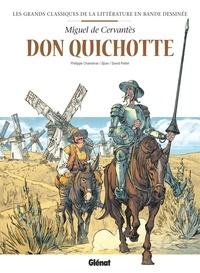 Miguel de Cervantès et Philippe Chanoinat - Don Quichotte.